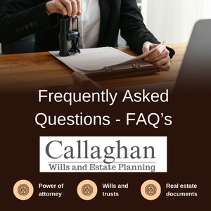 Wills and Estate Planning FAQ's